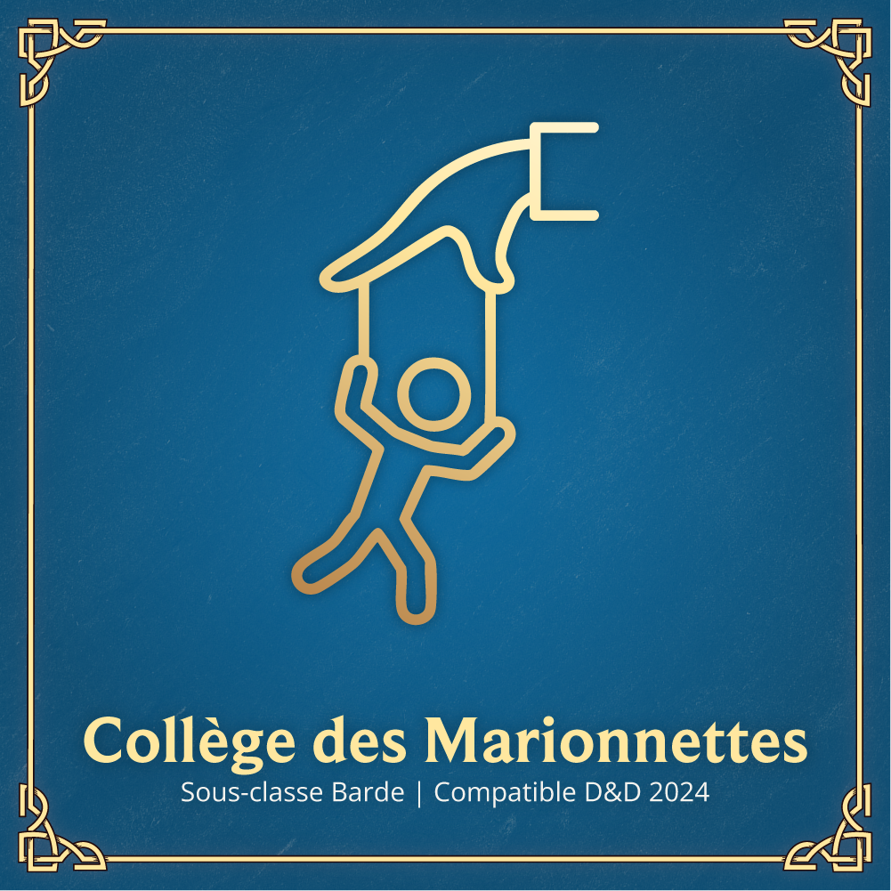 Collège des Marionnettes - Sous-classe Barde D&D 2024