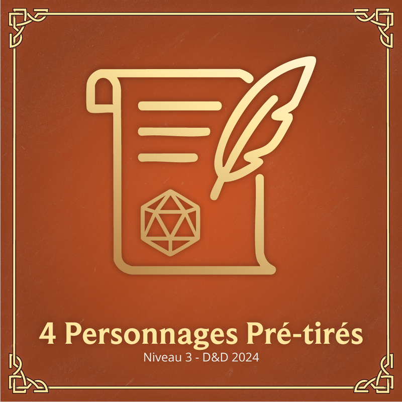 4 Personnages Pré-tirés - Aide de Jeu D&D 2024
