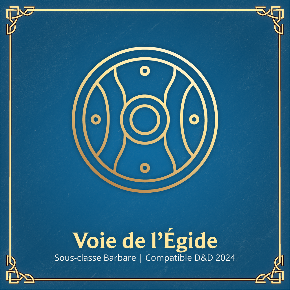 Voie de l'Égide - Sous-classe Barbare D&D 2024