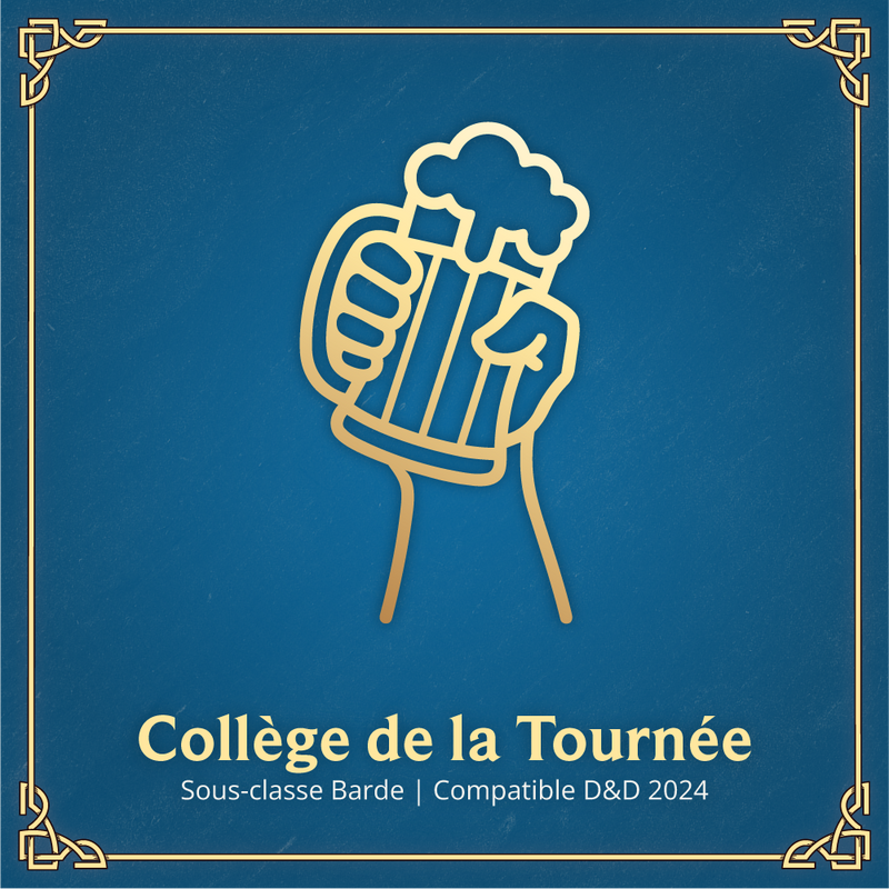 Collège de la Tournée - Sous-classe Barde D&D 2024