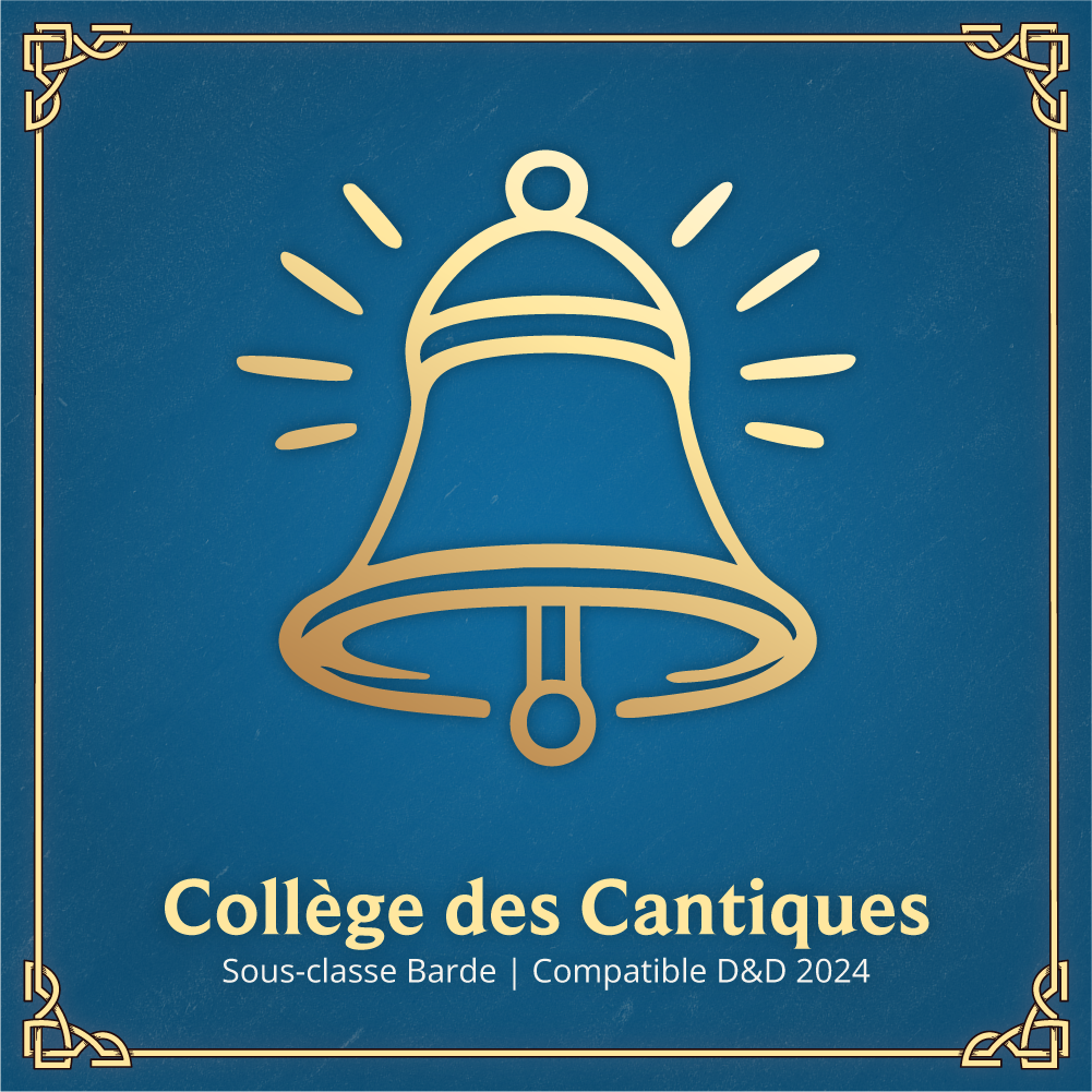 Collège des Cantiques - Sous-classe Barde D&D 2024