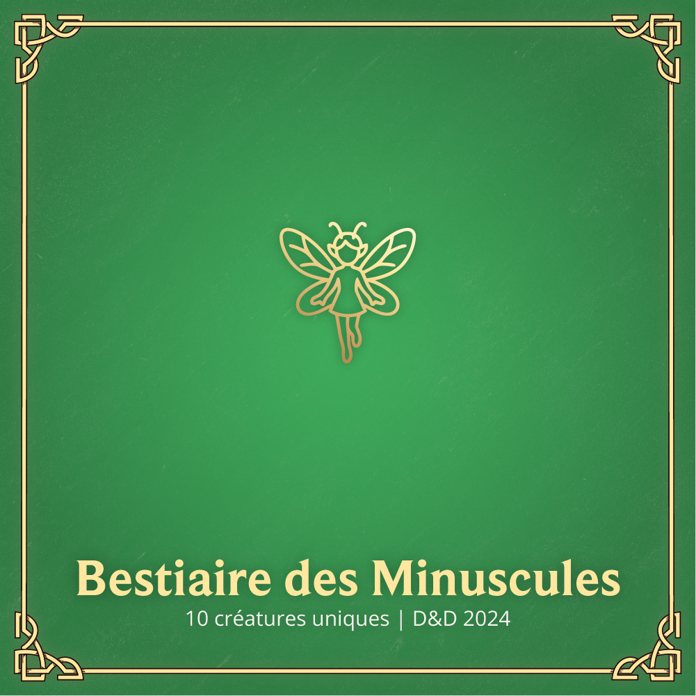 Bestiaire des Minuscules - Bestiaire D&D 2024