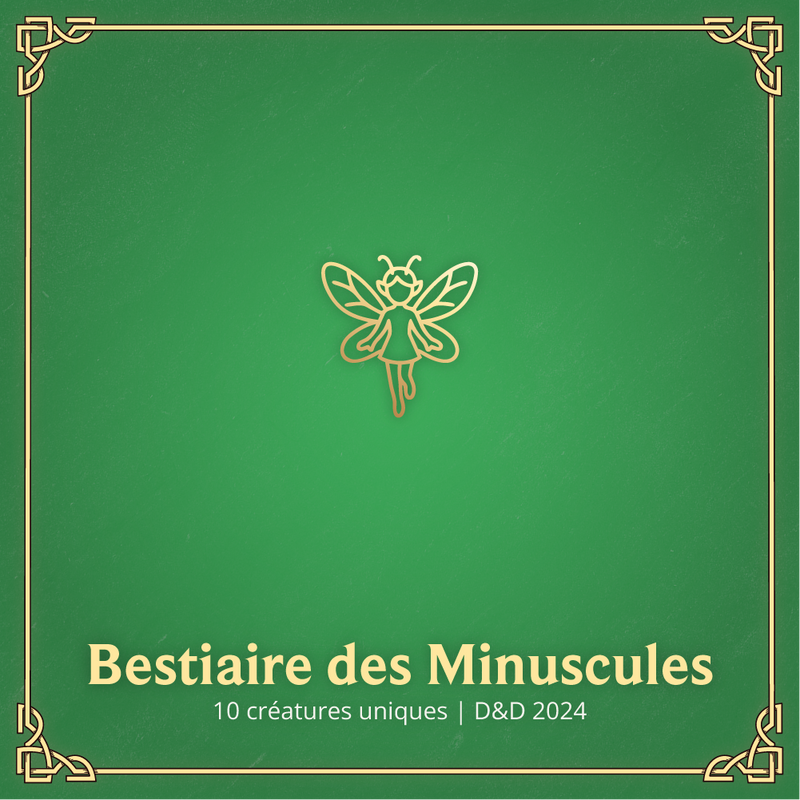 Bestiaire des Minuscules - Bestiaire D&D 2024