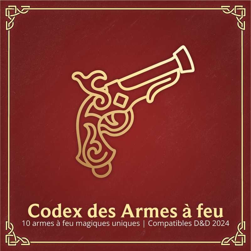 Codex des Armes à Feu - Objets Magiques D&D 2024