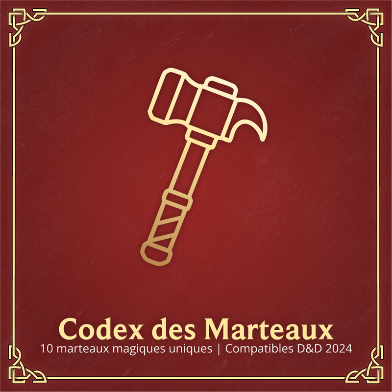 Codex des Marteaux - Objets Magiques D&D 2024