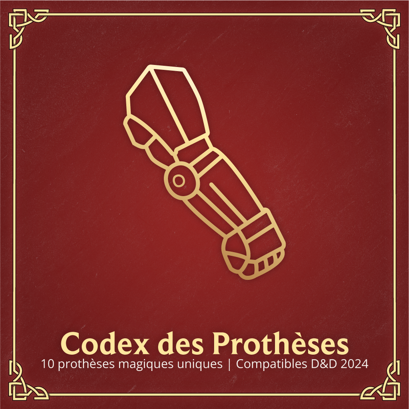 Codex des Prothèses - Objets Magiques D&D 2024