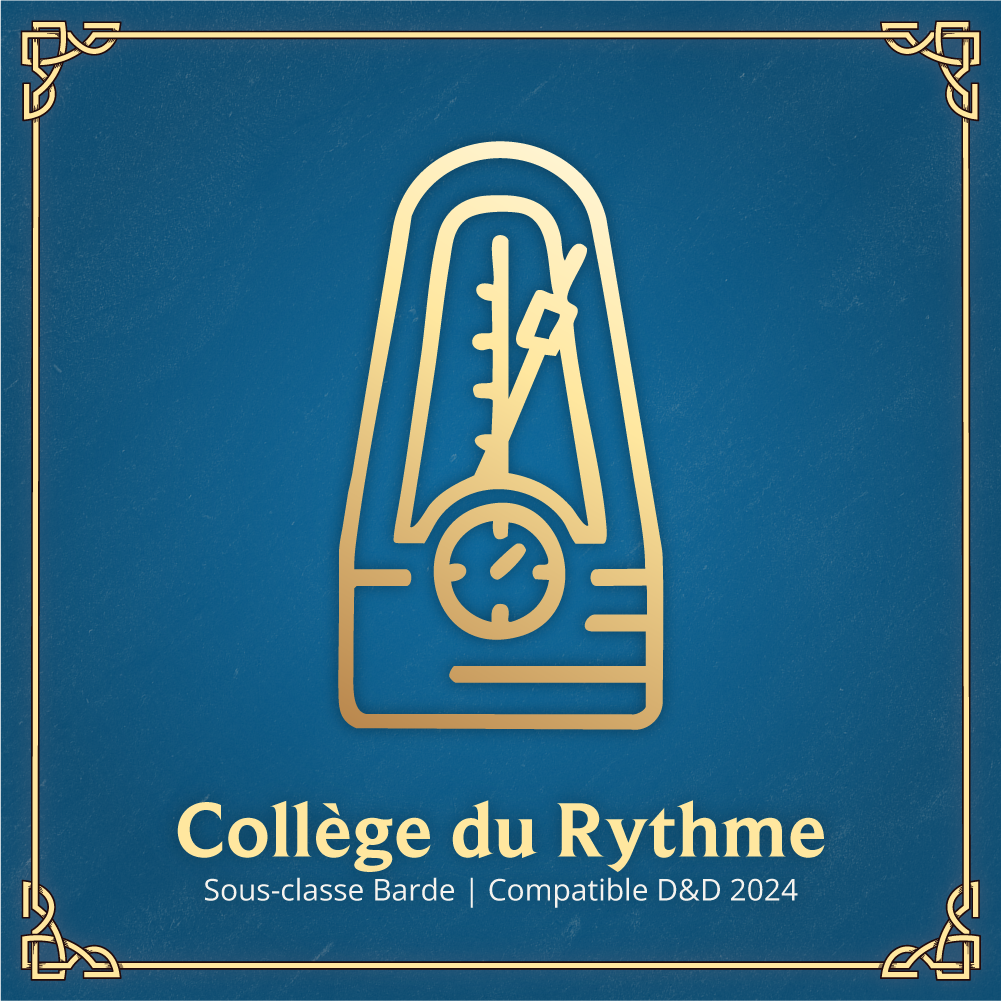 Collège du Rythme - Sous-classe Barde D&D 2024