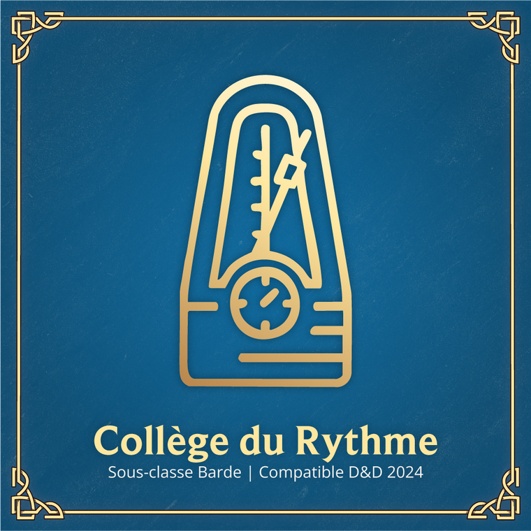 Collège du Rythme - Sous-classe Barde D&D 2024