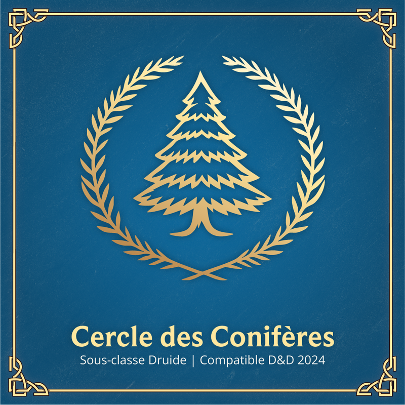 Cercle des Conifères - Sous-classe Druide D&D 2024