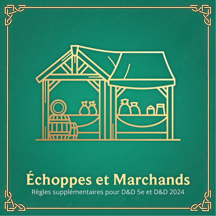 Échoppes et Marchands - Index de Règles D&D 2024