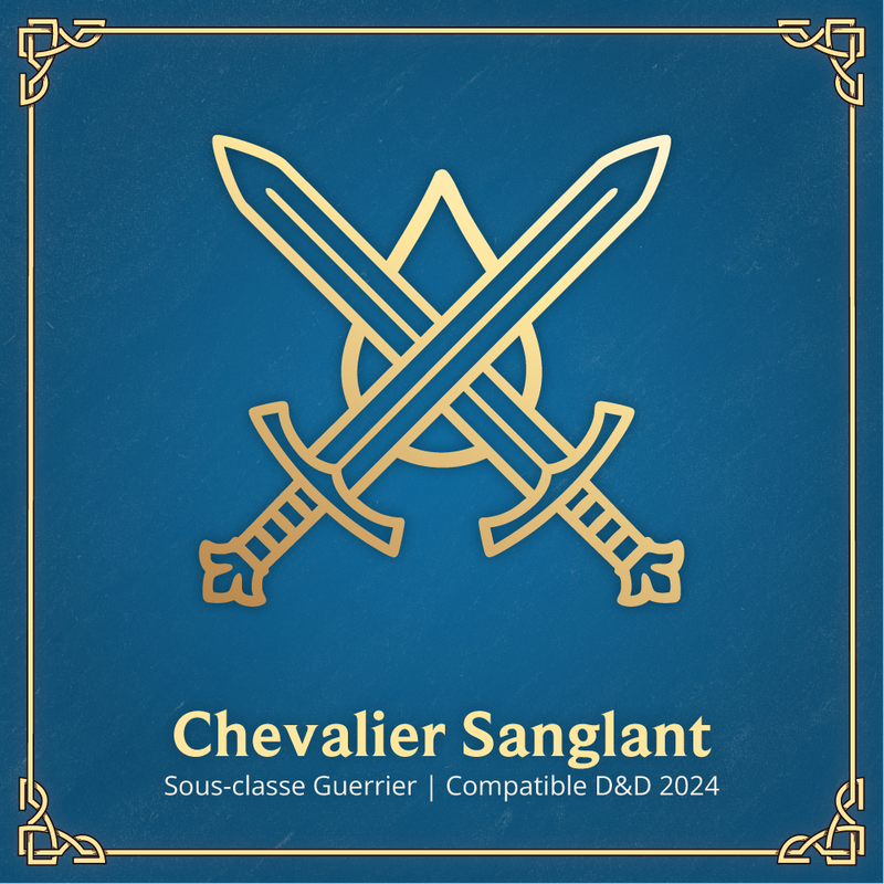 Chevalier Sanglant - Sous-classe Guerrier D&D 2024