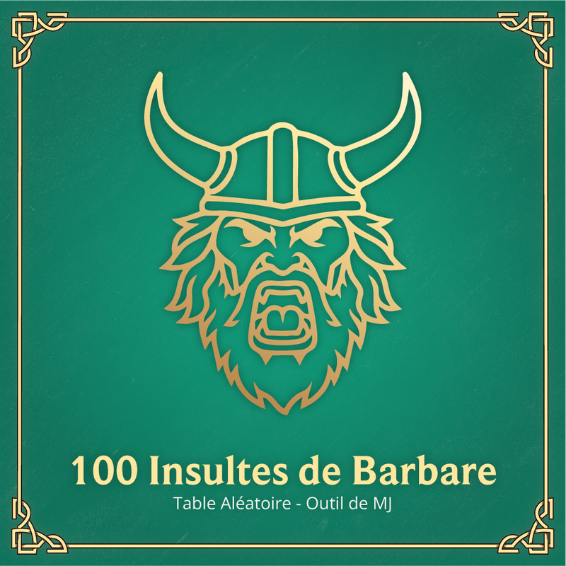 100 Insultes de Barbare - Table Aléatoire D&D 2024