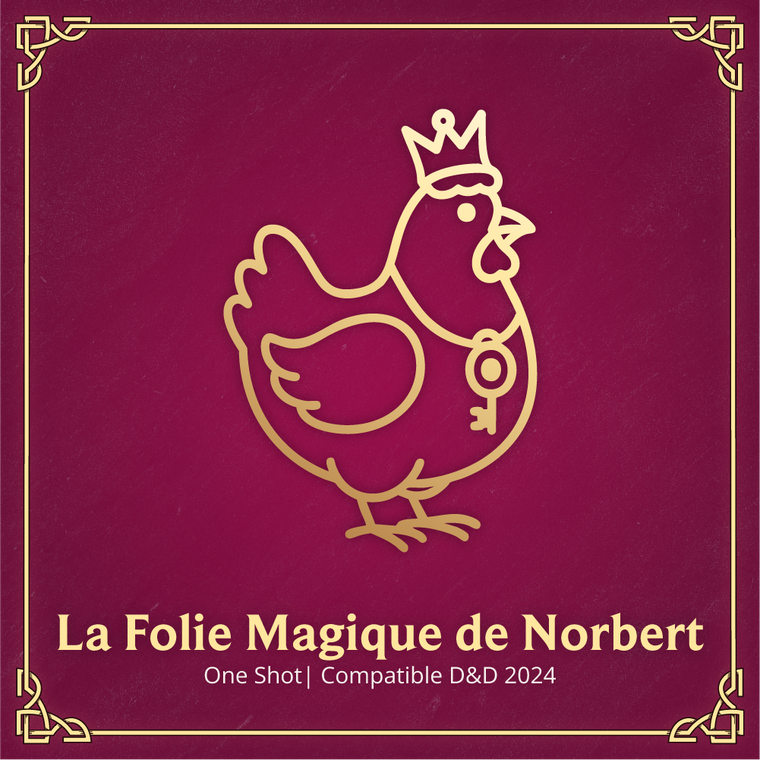 La Folie Magique de Norbert - One-Shot D&D 2024