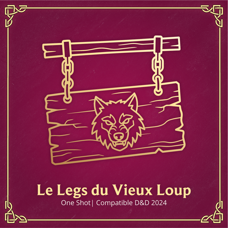 Le Legs du Vieux Loup - One-Shot D&D 2024