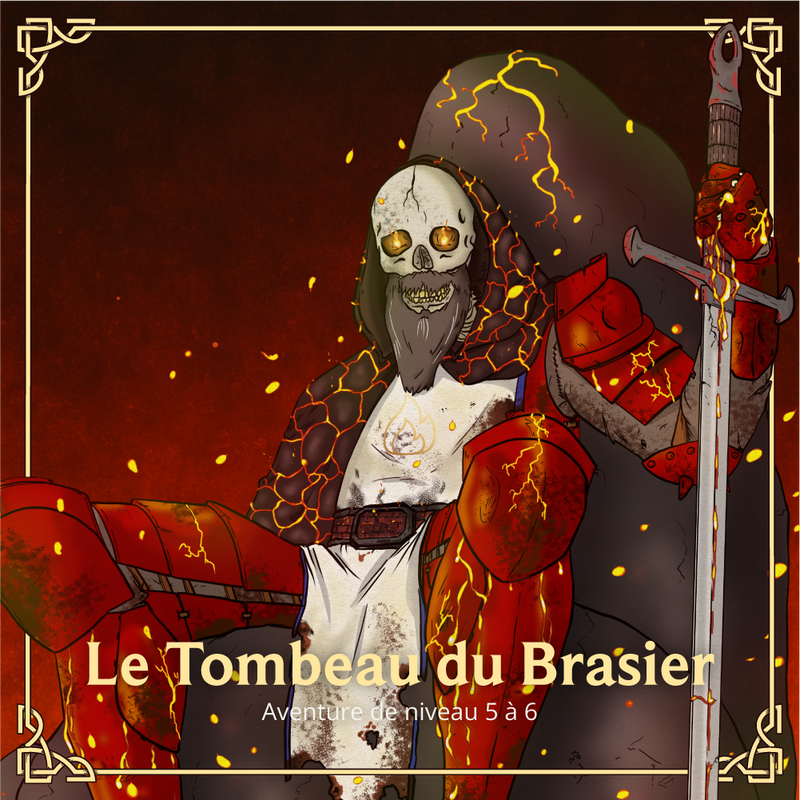 Le Tombeau du Brasier - One-Shot D&D 2024