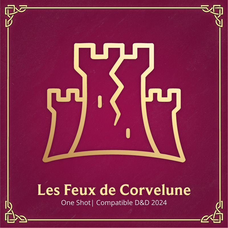 Les Feux de Corvelune - One-Shot D&D 2024