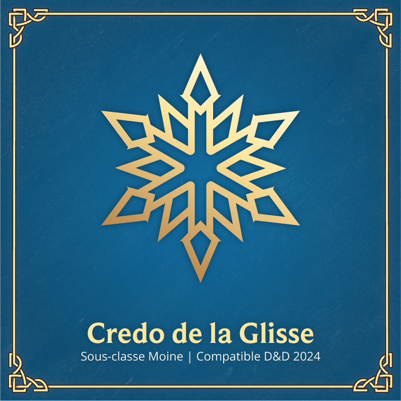 Credo de la Glisse - Sous-classe Moine D&D 2024