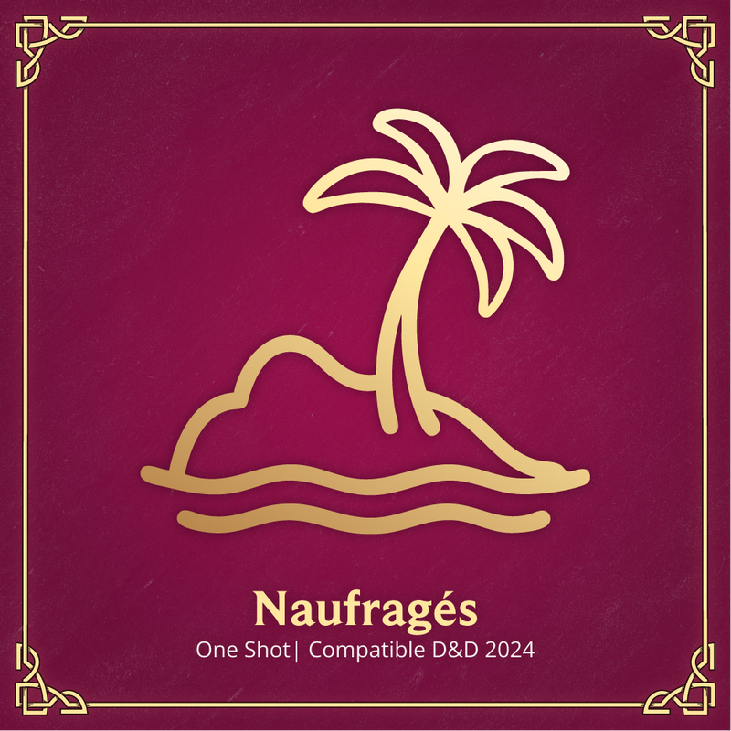 Naufragés - One-Shot D&D 2024