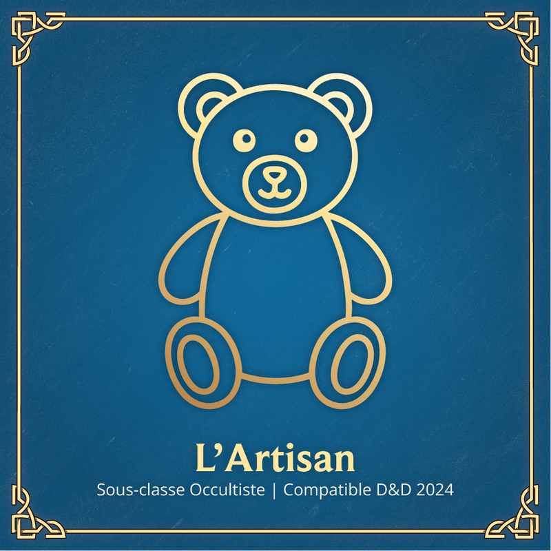 L'Artisan - Sous-classe Occultiste D&D 2024