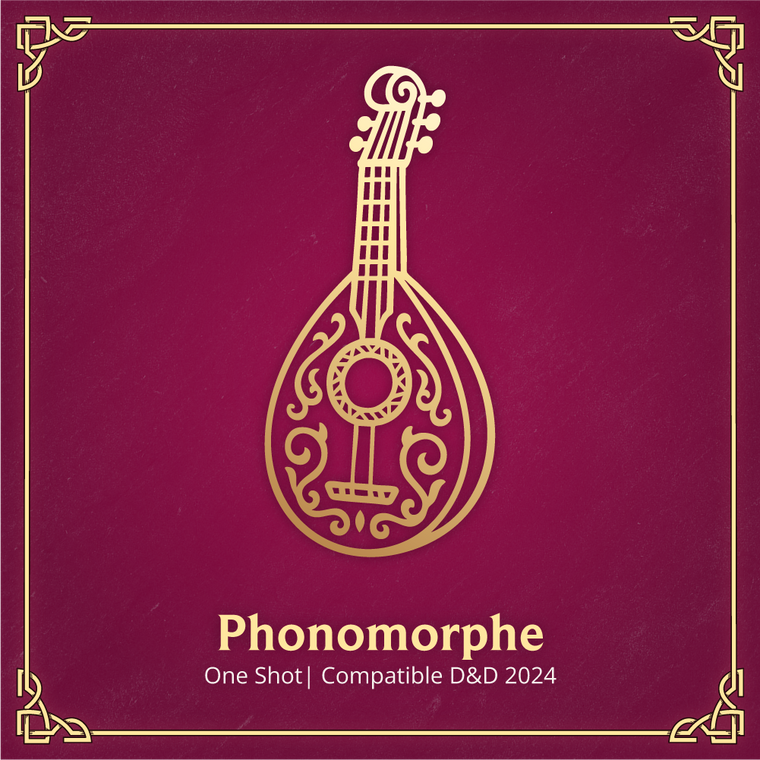 Le Phonomorphe - One-Shot D&D 2024